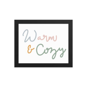 Framed photo paper poster - Warm and Cozy